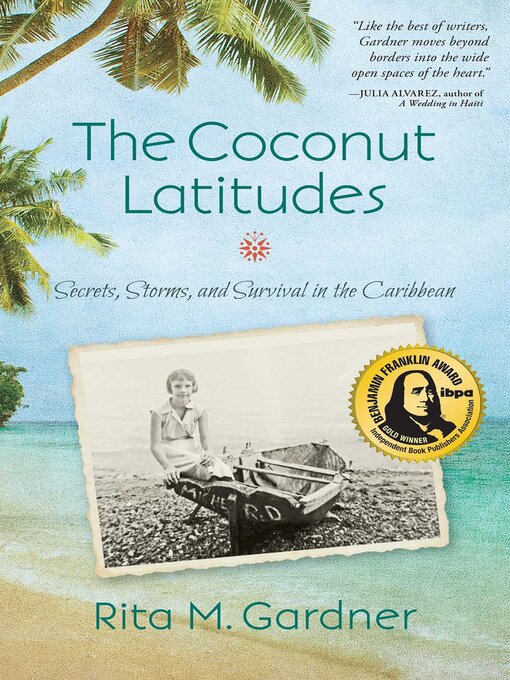 Title details for The Coconut Latitudes by Rita M. Gardner - Available